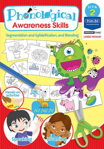 PHONOLOGICAL AWARENESS SKILLS - SEGMENTATION AND SYLLABIFICATION, AND BLENDING: BOOK 2