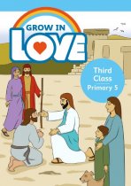 Grow in Love 5 Pupil Book- 3rd Class