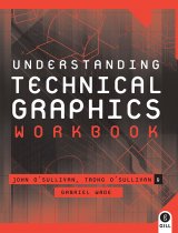 Understanding Technical Graphics Workbook JC