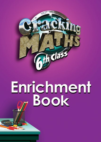 Cracking Maths 6th Class Enrichment Book