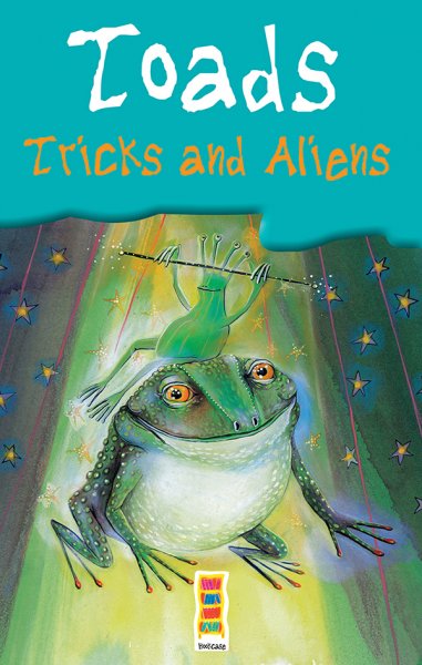 Toads, Tricks and Aliens 5th Class Anthology