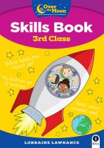 Over The Moon-3rd Class Skills Book and Literacy Portfolio Pack- to The Moon And Back