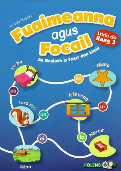 Fuaimeanna agus Focail 2nd Ed 3rd Class 2014