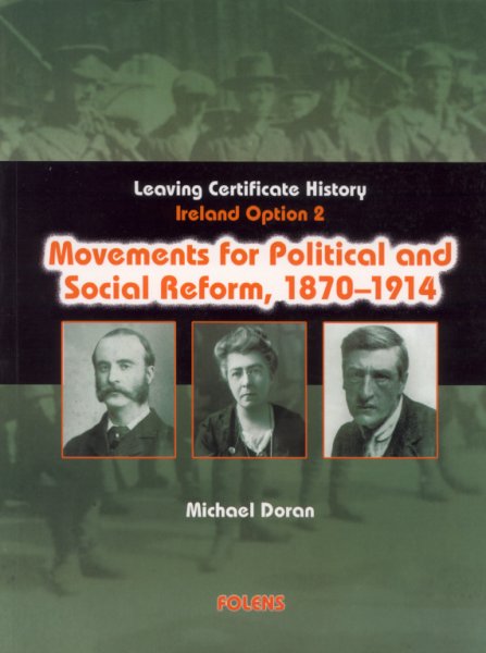 Movements for Political and Social Reform 1870–1914 (Option 2)
