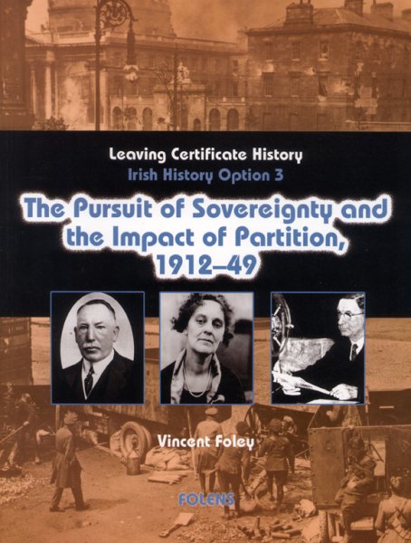 Pursuit of Sovereignty and the Impact of Partition 1912–1949 (Option 3)