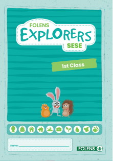 SESE Explorers 2019 1st Class Pupil Book
