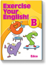 EXERCISE YOUR ENGLISH B