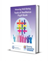Weaving Well-Being 4th Class: Tools Of Resilience – Pupil Book