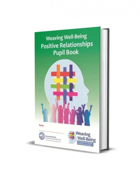 Weaving Well-Being 5th Class: Positive Relationships – Pupil Book