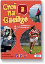 Croí na Gaeilge 3 Set Textbook, Activity book and Portfolio Resource Book Set
