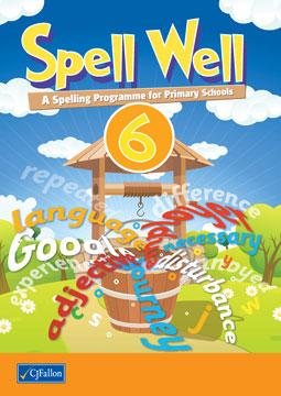Spell Well 6 (6th Class)