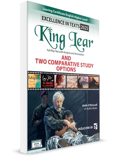 Excellence in Texts - Higher Level - King Lear 2025 (Aoife’s Notes)