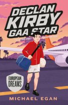Declan Kirby - GAA Star European Dreams-Book 4