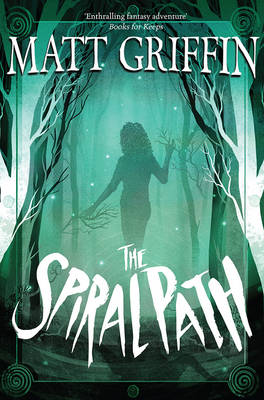 The Spiral Path: Book 3 in The Ayla Trilogy- Matt Griffin