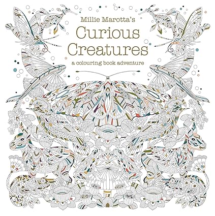 CURIOUS CREATURES COLOURING BOOK-Millie Marotta's
