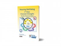 Weaving Well-Being – 2nd Class: Character Strengths Teacher book