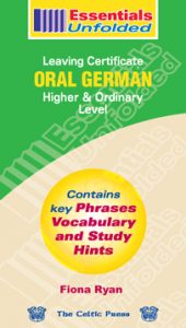 Essentials Unfolded - Leaving Certificate Oral German