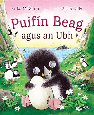 Puifín Beag agus an Ubh Paperback – Picture Book