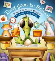 Tony Goes to School - Tony the Turtle (Paperback)