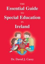 The Essential Guide to Special Education in Ireland – David Carey