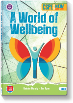 A WORLD OF WELLBEING - CSPE